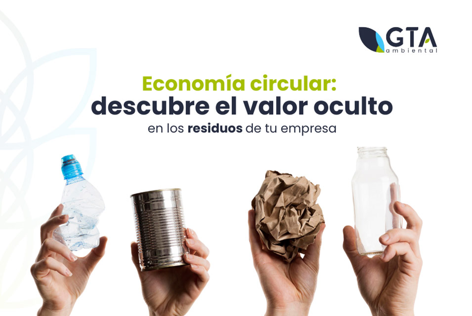 Economía circular en México con GTA Ambiental